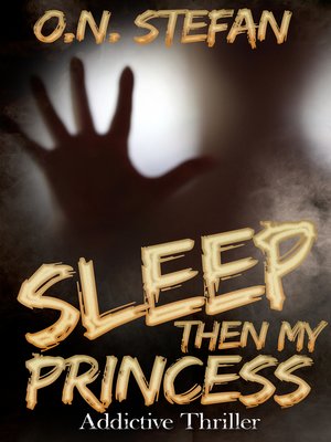 cover image of Sleep then my Princess